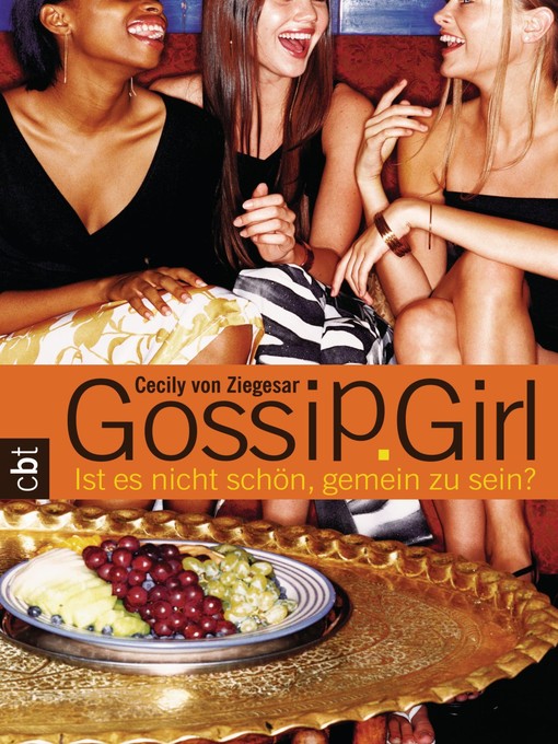 Title details for Gossip Girl 1 by Cecily  von Ziegesar - Available